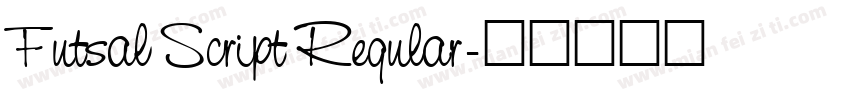 Futsal Script Regular字体转换